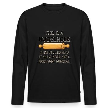 This is a rolling pin - Men's Premium Organic Long Sleeve Shirt - black - Front - Nico (187cm)