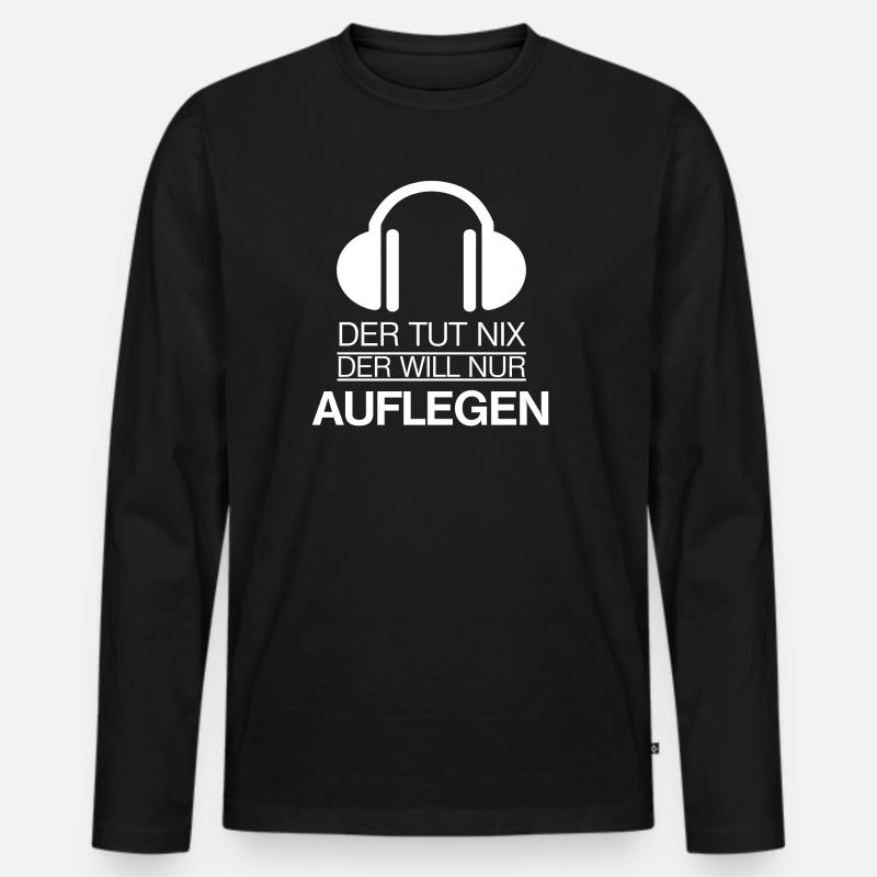 DJ - Der tut nix - Männer Premium Bio Langarmshirt - Schwarz