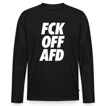 FCK OFF AFD Gegen rechts Trend 2025 Demo - Men's Premium Organic Long Sleeve Shirt - black - Front - Nico (187cm)