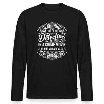 Debugging Detective Saying - Men's Premium Organic Long Sleeve Shirt - black - Front - Nico (187cm)