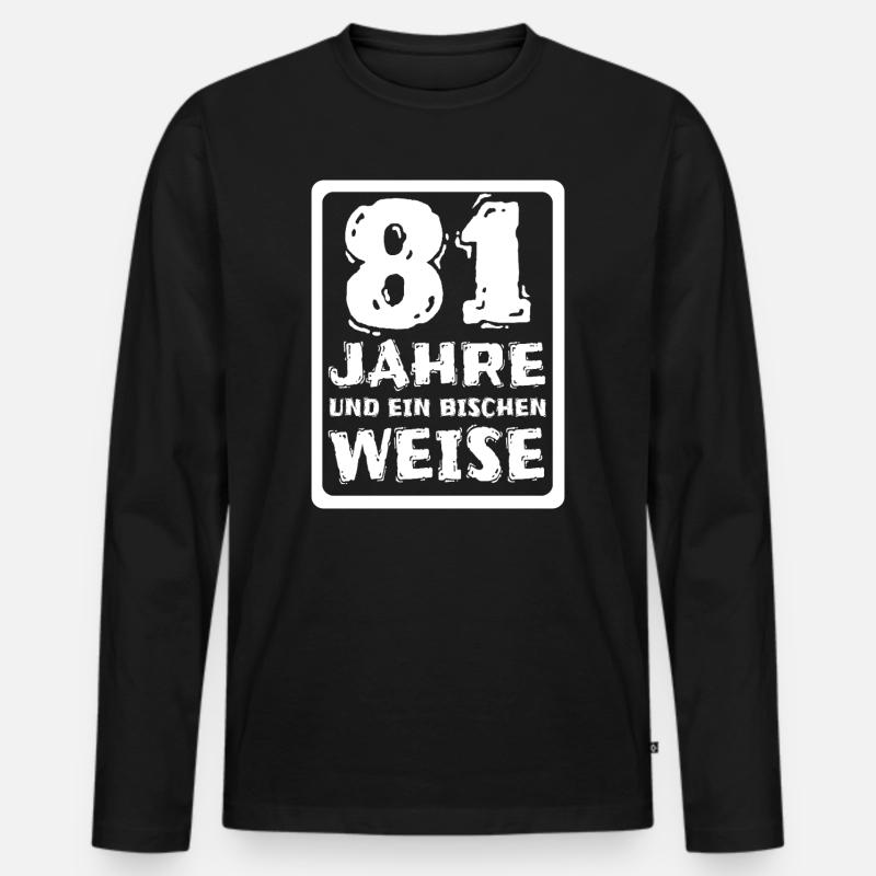 Weisheit 81 - Männer Premium Bio Langarmshirt - Schwarz
