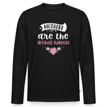 Mothers are the ultimate warriors - Männer Premium Bio Langarmshirt - Schwarz - Vorne - Nico (187cm)