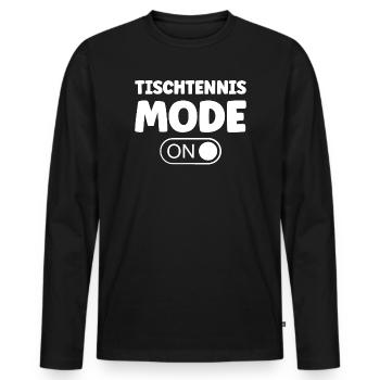 Tischtennis Ping Pong Mode On Spruch für Table - Männer Premium Bio Langarmshirt - Schwarz - Vorne - Nico (187cm)