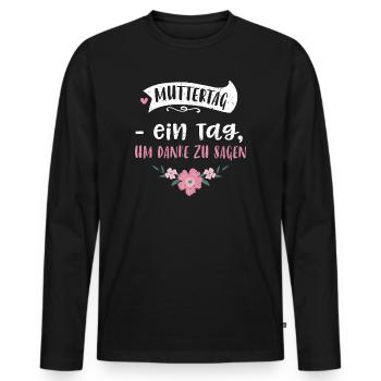 Fête des mères - une journée pour dire merci... - T-shirt manches longues Premium bio Homme - noir - Devant - Nico (187cm)