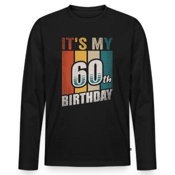 It's My 60th Birthday Gift Vintage 60 Years Bday - Men's Premium Organic Long Sleeve Shirt - black - Front - Nico (187cm)