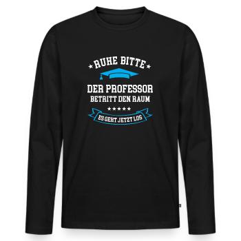 Professor Universität Prof Uniprofessor Professur - Männer Premium Bio Langarmshirt - Schwarz - Vorne - Nico (187cm)