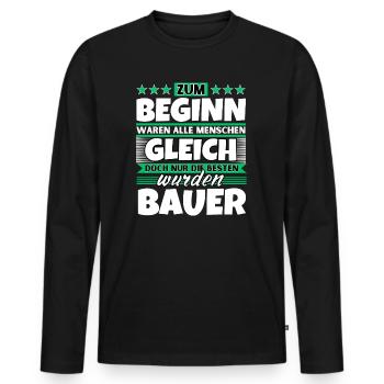 Zum Beginn gleich die besten wurden Bauer - Männer Premium Bio Langarmshirt - Schwarz - Vorne - Nico (187cm)
