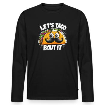 C’est parti pour les tacos - T-shirt manches longues Premium bio Homme - noir - Devant - Nico (187cm)