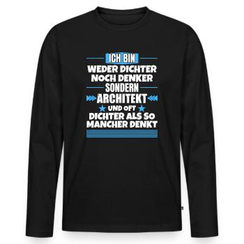 Ni poète ni penseur, mais architecte - T-shirt manches longues Premium bio Homme - noir - Devant - Nico (187cm)