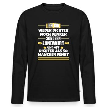 Neither poet nor thinker, but farmer - Men's Premium Organic Long Sleeve Shirt - black - Front - Nico (187cm)