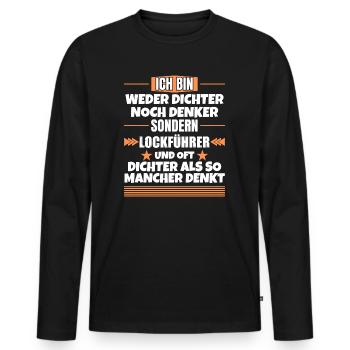 Neither a poet nor a thinker, but a decoy - Men's Premium Organic Long Sleeve Shirt - black - Front - Nico (187cm)