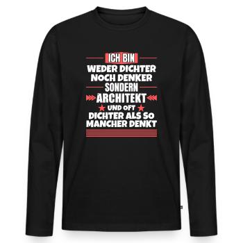 Ni poète ni penseur, mais architecte - T-shirt manches longues Premium bio Homme - noir - Devant - Nico (187cm)