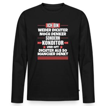 Neither poet nor thinker, but confectioner - Men's Premium Organic Long Sleeve Shirt - black - Front - Nico (187cm)