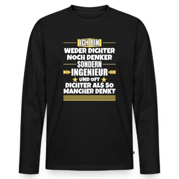 Neither poet nor thinker, but engineer - Men's Premium Organic Long Sleeve Shirt - black - Front - Nico (187cm)