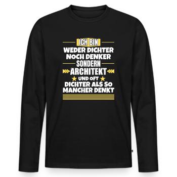 Ni poète ni penseur, mais architecte - T-shirt manches longues Premium bio Homme - noir - Devant - Nico (187cm)