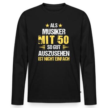 At 50 handsome musician - Men's Premium Organic Long Sleeve Shirt - black - Front - Nico (187cm)