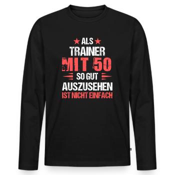 At 50 handsome coach - Men's Premium Organic Long Sleeve Shirt - black - Front - Nico (187cm)