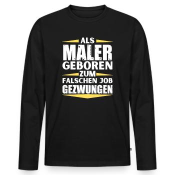 Painter landed in the wrong job - Men's Premium Organic Long Sleeve Shirt - black - Front - Nico (187cm)