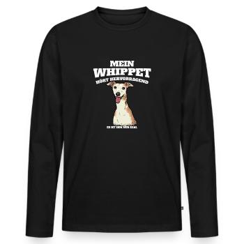 Mein Whippet Hört Hervorragend Ist Ihm Nur Egal - Männer Premium Bio Langarmshirt - Schwarz - Vorne - Nico (187cm)