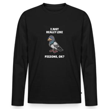Oiseaux Birding Gift J’aime vraiment les pigeons OK - T-shirt manches longues Premium bio Homme - noir - Devant - Nico (187cm)