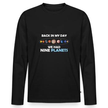 Zu meiner Zeit hatten wir 9 Planeten - Männer Premium Bio Langarmshirt - Schwarz - Vorne - Nico (187cm)