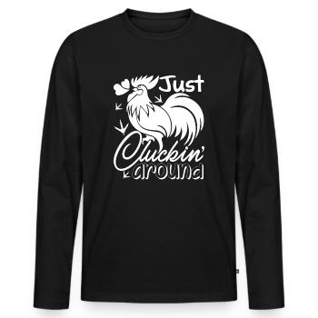 Chicken Cluckin' Around - Men's Premium Organic Long Sleeve Shirt - black - Front - Nico (187cm)
