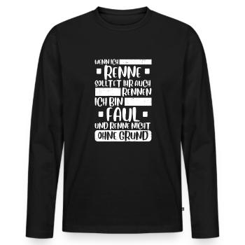 Wenn ich renne solltet ihr auch rennen Fun Spruch - Männer Premium Bio Langarmshirt - Schwarz - Vorne - Nico (187cm)