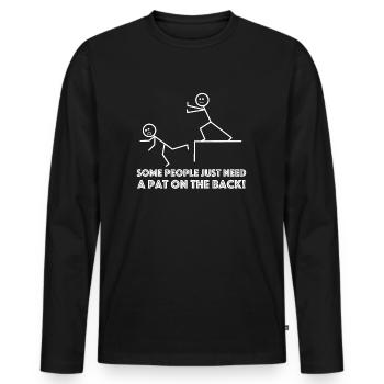 Manche Leute brauchen einen Klaps auf die Schulter - Männer Premium Bio Langarmshirt - Schwarz - Vorne - Nico (187cm)
