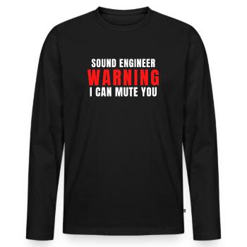 Avertissement de l’ingénieur du son Je peux vous couper le son - T-shirt manches longues Premium bio Homme - noir - Devant - Nico (187cm)