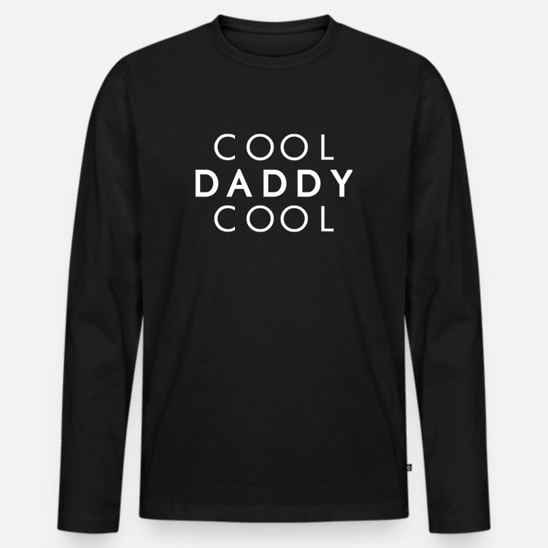 COOL DADDY COOL - Vater Geschenkidee - Männer Premium Bio Langarmshirt - Schwarz