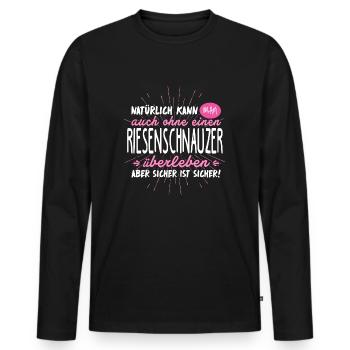 Niemals ohne RIESENSCHNAUZER - Männer Premium Bio Langarmshirt - Schwarz - Vorne - Nico (187cm)