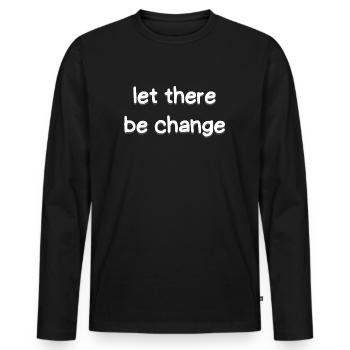 Qu’il y ait du changement - T-shirt manches longues Premium bio Homme - noir - Devant - Nico (187cm)