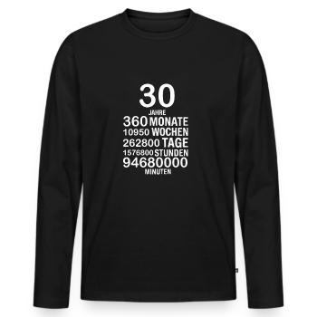 30 Jahre – Witziges Zeitangaben Design - Männer Premium Bio Langarmshirt - Schwarz - Vorne - Nico (187cm)