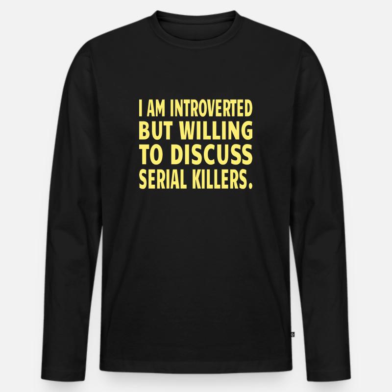 Serial Killer : discussing serial Killer - Männer Premium Bio Langarmshirt - Schwarz
