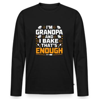 Ich bin Opa und backe lustiger Opa Bäcker Spruch. - Männer Premium Bio Langarmshirt - Schwarz - Vorne - Nico (187cm)