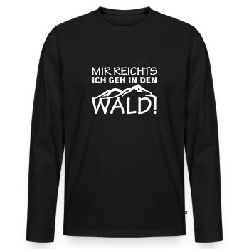 Mir Reichts Ich Geh In Den Wald T-Shir Wanderer - Männer Premium Bio Langarmshirt - Schwarz - Vorne - Nico (187cm)