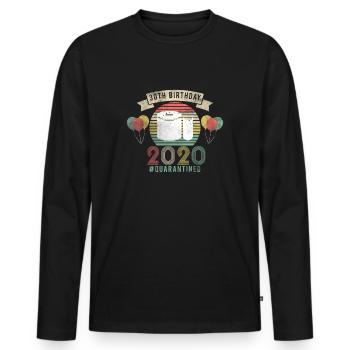 30th Birthday 2020 #Quarantiend T-Shirt - Männer Premium Bio Langarmshirt - Schwarz - Vorne - Nico (187cm)