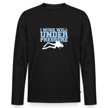 I Work Well Under Pressure Divers Scuba Diver - Men's Premium Organic Long Sleeve Shirt - black - Front - Nico (187cm)