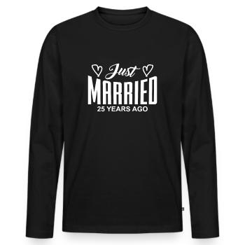Just Married ... 25 Years Ago T-Shirt Hochzeitstag - Männer Premium Bio Langarmshirt - Schwarz - Vorne - Nico (187cm)