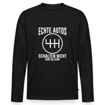 Echte Autos Schalten Nicht Von Alleine Gegen - Männer Premium Bio Langarmshirt - Schwarz - Vorne - Nico (187cm)