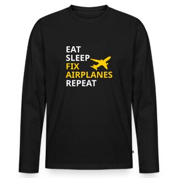 Eat Sleep Fix Airplanes Repeat Flugzeug Bauer - Männer Premium Bio Langarmshirt - Schwarz - Vorne - Nico (187cm)