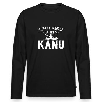 Echte Kerle Fahren Kanu T-Shirt Geschenk Kajak - Männer Premium Bio Langarmshirt - Schwarz - Vorne - Nico (187cm)