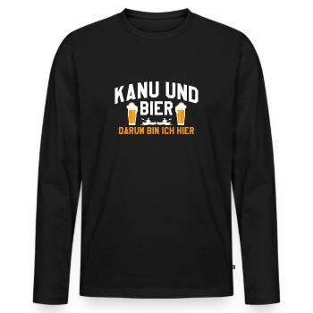 Kanu Und Bier Darum Bin Ich Hier T-Shirt - Männer Premium Bio Langarmshirt - Schwarz - Vorne - Nico (187cm)