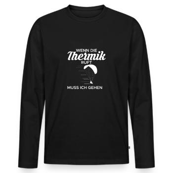 Wenn Die Thermik Ruft Muss Ich Gehen Paragleiter - Männer Premium Bio Langarmshirt - Schwarz - Vorne - Nico (187cm)