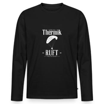 Wenn Die Thermik Ruft Muss Ich Gehen Paramotor - Männer Premium Bio Langarmshirt - Schwarz - Vorne - Nico (187cm)
