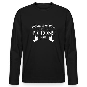 Home Is Where The Pigeons Are - Men's Premium Organic Long Sleeve Shirt - black - Front - Nico (187cm)