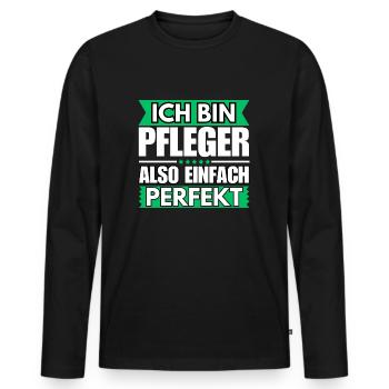 Einfach ein Perfekter Pfleger - Männer Premium Bio Langarmshirt - Schwarz - Vorne - Nico (187cm)