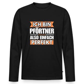 Einfach ein Perfekter Pförtner - Männer Premium Bio Langarmshirt - Schwarz - Vorne - Nico (187cm)