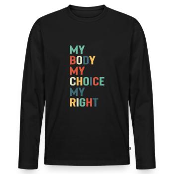 Mein Körper Meine Wahl Mein Recht - Männer Premium Bio Langarmshirt - Schwarz - Vorne - Nico (187cm)