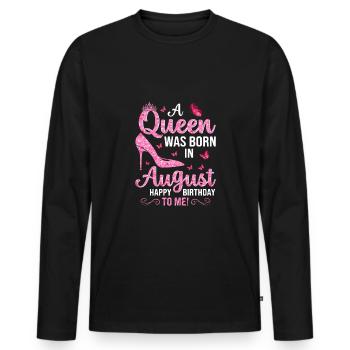 A queen was born in August - Men's Premium Organic Long Sleeve Shirt - black - Front - Nico (187cm)